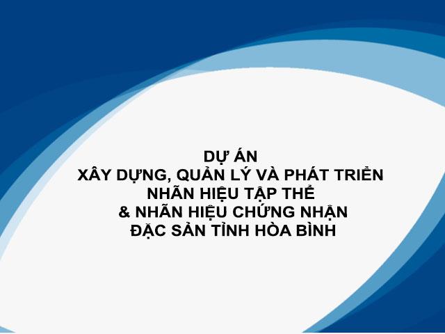 INVESTIP triển khai các dự án Xây dựng, quản lý và phát triển Nhãn hiệu tập thể, Nhãn hiệu chứng nhận cho đặc sản tỉnh Hòa Bình